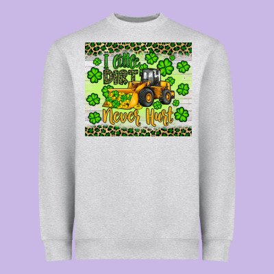 A Little Dirt Never Hurt St Patrick S Bulldozer Heavyweight Sweatshirt Designed By Jahusdesignshop