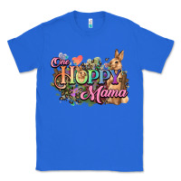 True Royal One hoppy mama easter day Classic Tee - HowdyJamesFarm