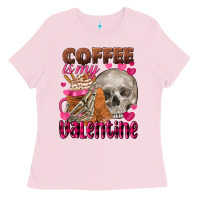 Bubblegum Pink Coffee is my Valentine skull Ladies Tee - FaDigitalArtStudio