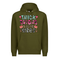 Army Green Thick Thighs And Love Vibes Premium Hoodie - CowhideDigitalArt