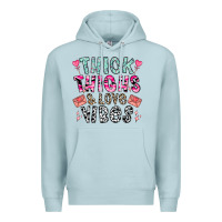 Blue Mist Thick Thighs And Love Vibes Premium Hoodie - CowhideDigitalArt