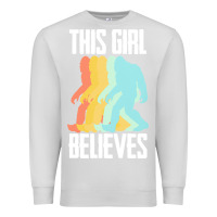 Dove Grey bigfoot t  shirt bigfoot   this girl believes t  shirt Premium Sweatshirt - DesigneFamous