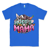 True Royal One hoppy mama Easter Day Classic Tee - CowGirlArtShop