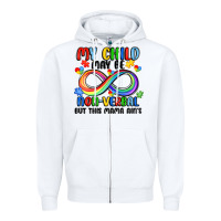 White my child may be non verbal but this mama ain's Zipper Hoodie - JahusDesignShop