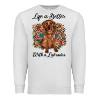 Oatmeal Heather life is better with a labrador Premium Sweatshirt - JahusDesignShop