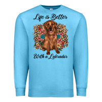 Ocean Blue life is better with a labrador Premium Sweatshirt - JahusDesignShop