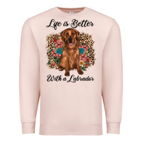 Pale Pink life is better with a labrador Premium Sweatshirt - JahusDesignShop