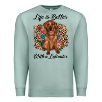 Seafoam life is better with a labrador Premium Sweatshirt - JahusDesignShop