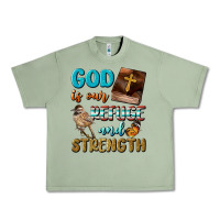 Oil Green God Is Our Refuge And Strength Urban Heavy Tee - BundleAndBundleShop