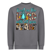 Storm trust in the lord with all your heart Heavyweight Sweatshirt - JahusDesignShop