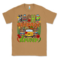 Toasted Coconut Nacho average bus driver Mexico Classic Tee - HowdyJamesFarm