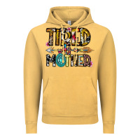 Vintage Mustard Tired As a Mother Vintage Hoodie - CowhideDigitalArt