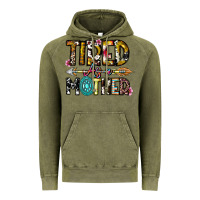 Vintage Olive Tired As a Mother Vintage Hoodie - CowhideDigitalArt