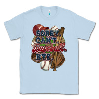 Dusty Blue Sorry can't Baseball bye Classic Tee - HowdyJamesFarm