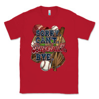 Red Sorry can't Baseball bye Classic Tee - HowdyJamesFarm