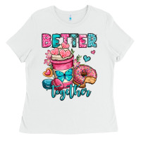 White better together donut and coffee valentines day Ladies Tee - OliviaCreatesArt