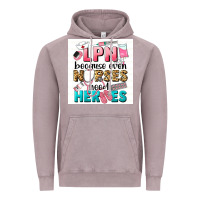 Vintage Zinc LPN because nurses need heroes Vintage Hoodie - LillyAllenDesigns