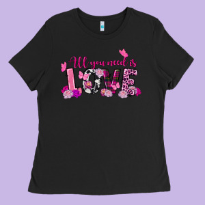 All You Need Is Love Valentine's Day Ladies Tee Designed By Fadigitalartstudio