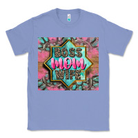 Colony Blue Boss mom wife Classic Tee - CowGirlArtShop