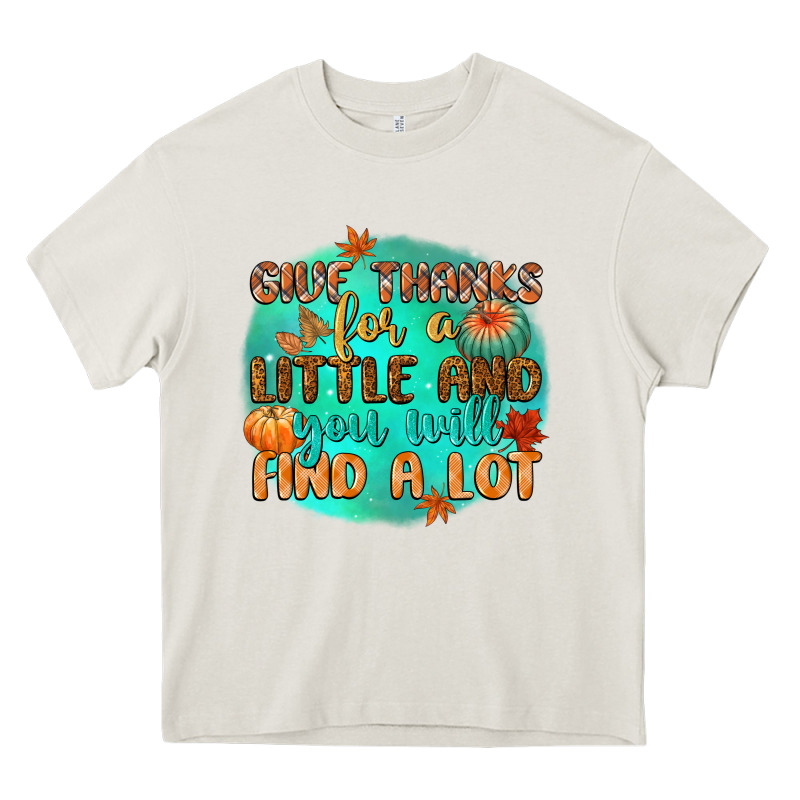 Give Thanks For A Little And You Will Find A Lot Heavy Core Tee by CowGirlArtShop | Teevron
