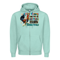 Seafoam live today like fried tomorrow Zipper Hoodie - JahusDesignShop