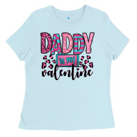 Daddy Is My Valentine Ladies Tee | Teevron