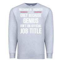 Heather Grey gift for genius mechanical engineer Premium Sweatshirt - DesigneFamous