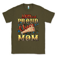 Army Green Loud and proud cheer Mom Mother's Day Classic Tee - CowGirlArtShop