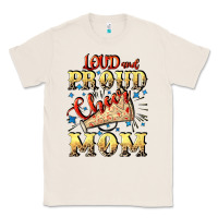 Natural Loud and proud cheer Mom Mother's Day Classic Tee - CowGirlArtShop