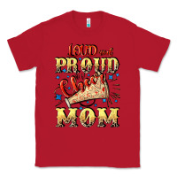 Red Loud and proud cheer Mom Mother's Day Classic Tee - CowGirlArtShop