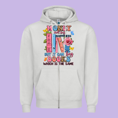 Money Can't Buy Happiness But It Can Buy Books Whi Zipper Hoodie Designed By Jahusdesignshop