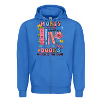 True Royal money can't buy happiness but it can buy books whi Zipper Hoodie - JahusDesignShop