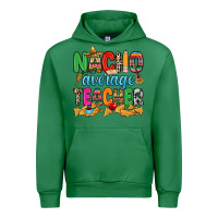 Emerald Nacho average Teacher Urban Hoodie - RanaPortraitStore