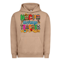 Pigment Burro Nacho average Teacher Urban Hoodie - RanaPortraitStore