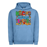 Pigment Pebble Blue Nacho average Teacher Urban Hoodie - RanaPortraitStore