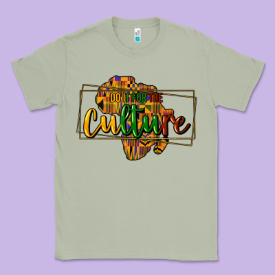 Do It For The Culture Classic Tee Designed By Howdyjamesfarm