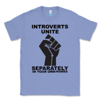 Colony Blue introverts unite seperately in your own homes Classic Tee - Bettercallsaul