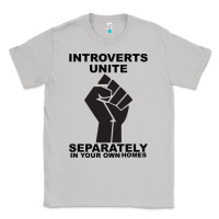 Moon Dust introverts unite seperately in your own homes Classic Tee - Bettercallsaul