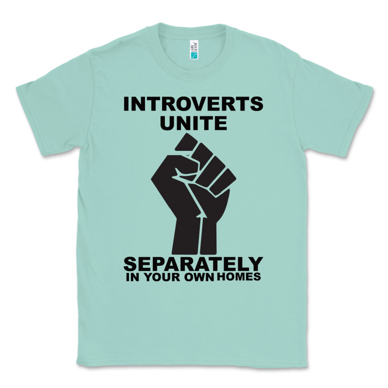 Introverts Unite Seperately In Your Own Homes Classic Tee by Bettercallsaul | Teevron