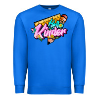 True Royal hello kinder Premium Sweatshirt - JahusDesignShop