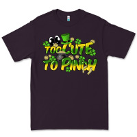 Plum Too cute to pinch St. Patrick's Day Premium Tee - HowdyJamesFarm