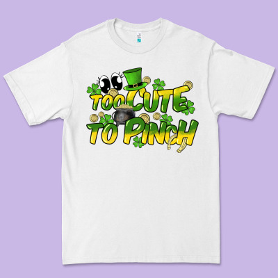 Too Cute To Pinch St. Patrick's Day Premium Tee Designed By Howdyjamesfarm