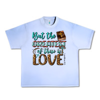 Grape Ice But The Greatest Of These Is Love Urban Heavy Tee - BundleAndBundleShop