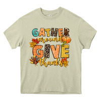 Gather Around And Give Thanks Heavy Core Tee | Teevron