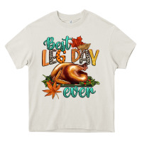 Best Leg Day Ever Heavy Core Tee | Teevron