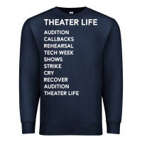 Navy theater life funny Premium Sweatshirt - DesigneFamous