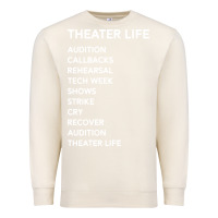 Sandshell theater life funny Premium Sweatshirt - DesigneFamous