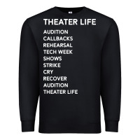 Black theater life funny Premium Sweatshirt - DesigneFamous
