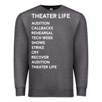 Charcoal Heather theater life funny Premium Sweatshirt - DesigneFamous