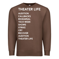 Chestnut theater life funny Premium Sweatshirt - DesigneFamous